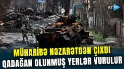 Rusiya-Ukrayna müharibəsində ƏN AQRESSİV MƏRHƏLƏ - Kremldən ardıcıl açıqlamalar verildi Rusiya-Ukrayna müharibəsində ƏN AQRESSİV MƏRHƏLƏ - Kremldən ardıcıl açıqlamalar verildi