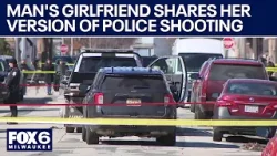 Полицейская стрельба в Милуоки, девушка поделилась своей версией событий | FOX6 News Milwaukee