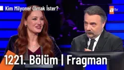 Kim Milyoner Olmak İster? | 1221. Bölüm Fragman @KimMilyonerOlmakIsteratv