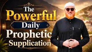 The Powerful Daily Prophetic Supplication Against Debt, Laziness, and Anxiety | Dr Muhammad Salah