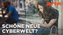 Cyberwelt - Die Zukunft ist jetzt | Doku HD Reupload | ARTE