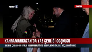 KAHRAMANKAZAN’DA YAZ ŞENLİĞİ COŞKUSU