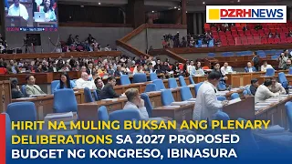 Hirit na muling buksan ang plenary deliberations sa 2027 proposed budget ng Kongreso, ibinasura