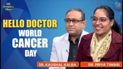 DD Morning Show | Hello Doctor | World Cancer Day | Dr. Kaushal Kalra and Dr. Priya Tiwari