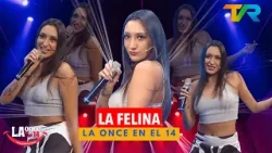 NOS VISITA LA CANTANTE "LA FELINA" | LA ONCE EN EL 14