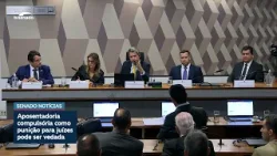 Senado debate PEC que acaba com aposentadoria compulsória como punição a juízes Senado debate PEC que acaba com aposentadoria compulsória como punição a juízes