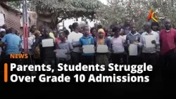 Grade 10 Parents, Students Seek Help Over Admission Barriers