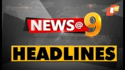 9PM Headlines  | 1st march 2026 | Odisha TV | OTV