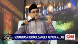 Senantiasa Berbaik Sangka kepada Allah | Gapai Kemuliaan Bersama K.H. Haris Hakam