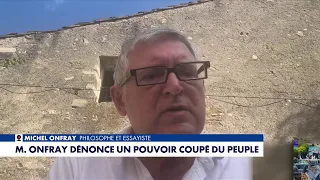 Michel Onfray: "We can't do anything if Europe dictates what we must do"