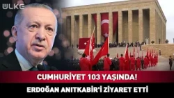 The Republic is 103 Years Old! Erdoğan Visited Anıtkabir