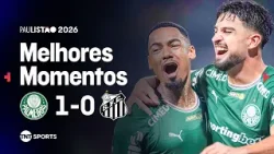 MELHORES MOMENTOS: PALMEIRAS 1X0 SANTOS - CAMPEONATO PAULISTA 2026