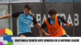 Guatemala debuts against Jamaica in the Nations League
