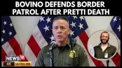 Border Patrol Commander Bovino Hails ICE Agents Over Alex Pretti Minneapolis Shooting | N18G Border Patrol Commander Bovino Hails ICE Agents Over Alex Pretti Minneapolis Shooting | N18G
