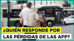Controversy Over Pension Fund Collapse: What is the Responsibility of the AFPs?