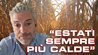 Extreme temperatures, the expert: "We have altered the system"