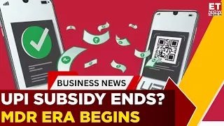 UPI MDR Is Here: Why Govt May Withdraw BHIM-UPI & RuPay Incentives | Business News | ET Now