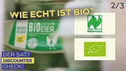 Bio bei Aldi, Lidl & Penny: Mehr Qualität oder teurer Hype? | 2/3 | Der SAT.1 Discounter-Check!