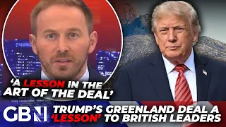 Donald Trump's Greenland deal is a 'lesson' to British leaders to put their nation's security first!