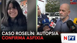 Roselín Case: Forensic report reveals the teenager died of asphyxiation