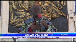 Clergyman Asks Christians To Guide Against Walking With The Ungodly