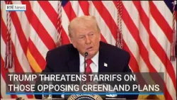 Trump threatens tariffs on countries that disagree with Greenland takeover plans