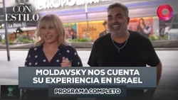 Con Estilo: Moldavsky nos cuenta su experiencia en Israel | Programa del 22 de marzo de 2026 Con Estilo: Moldavsky nos cuenta su experiencia en Israel | Programa del 22 de marzo de 2026