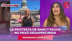 La protesta de Nancy Pazos no pasó desapercibida | #LosProfesionalesConFlor - 12/02 - El Nueve