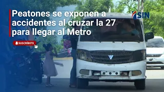 Pedestrians face accident risks crossing the 27 to reach the Metro