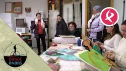 Nuria y los bolillos ¡Nuevo reto! | Donde Andas