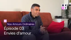 Nos Amours Ordinaires - Envies d'amour