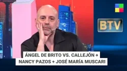 Ángel de Brito vs. Callejón + Nancy Pazos + José María Muscari #BTV | Programa completo (02/03/26)