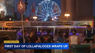 First day of Lollapalooza wraps up at Chicago's Grant Park