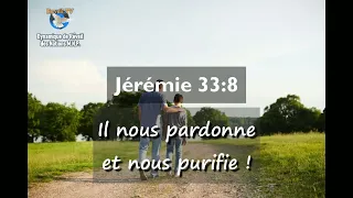 Jeremiah 33:8 - He Forgives and Purifies Us! - VERSE OF THE DAY - Prophet Elisée Kouakou