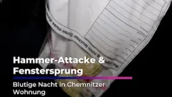 Hammer-Attacke & Fenstersprung: Blutige Nacht in Chemnitzer Wohnung Hammer-Attacke & Fenstersprung: Blutige Nacht in Chemnitzer Wohnung
