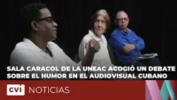 Sala Caracol de la UNEAC acogió un debate sobre el humor en el audiovisual cubano