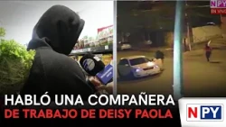 Deisy Paola's coworker speaks out
