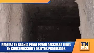 Pavón prison raid uncovers tunnel under construction and contraband