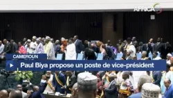 Cameroun : le président Paul Biya propose un poste de vice-président