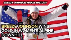 Meet Breezy Johnson: First U.S. Woman Since Lindsey Vonn to Win Downhill Gold