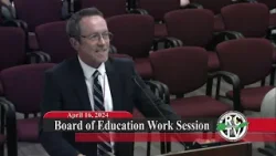 Board of Education Work Session - April 16, 2024