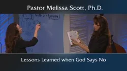 Lessons Learned when God Says No