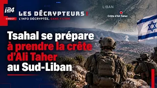 IDF prepares to take the Ali Taher ridge in southern Lebanon