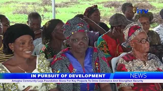 Amagba Community Lays Foundation Stone For Key Project To Drive Commerce And Strengthen Security