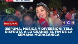 ¡Espuma, música y diversión! Tela disfruta a lo grande el fin de la Semana Morazánica