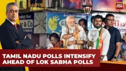 Lok Sabha Elections 2024 | Decoding X Factor As Tamil Nadu Election Heats Up | India Today