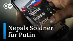 Warum Nepalesen auf Seiten Russlands gegen die Ukraine kämpfen | DW Reporter