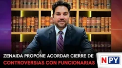 Zenaida propone acordar cierre de controversias con funcionarias