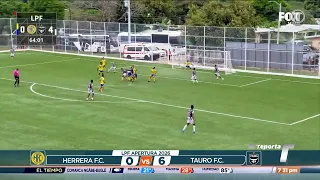 LPF al Día: El Tauro FC venció 6-0 al Herrera FC