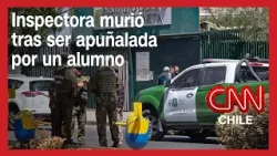 Calama: Inspectora murió tras ser apuñalada por un alumno